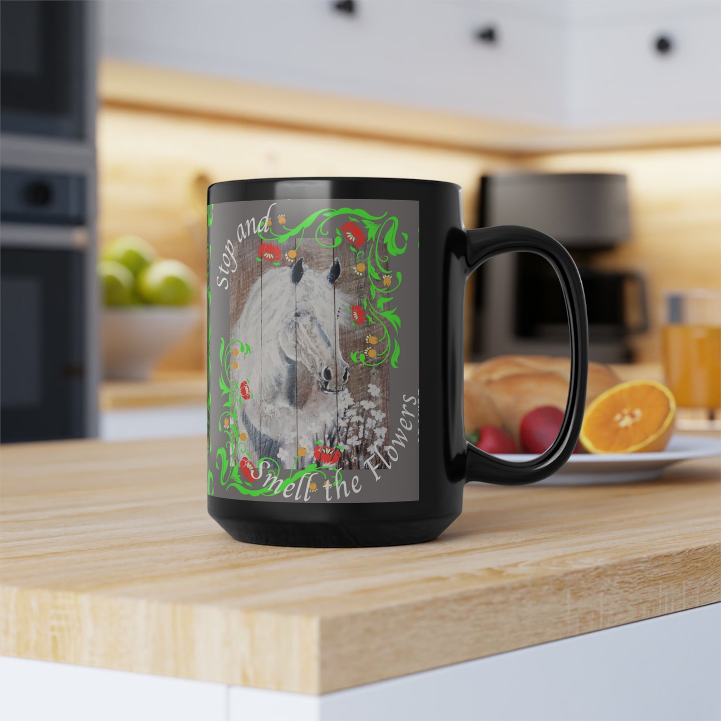 Black Mug, 15oz~Horse, Stop and Smell the Flowers